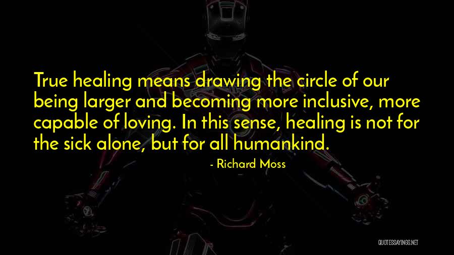 Alone And Sick Quotes By Richard Moss