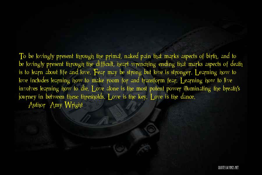 Alone And Strong Quotes By Amy Wright