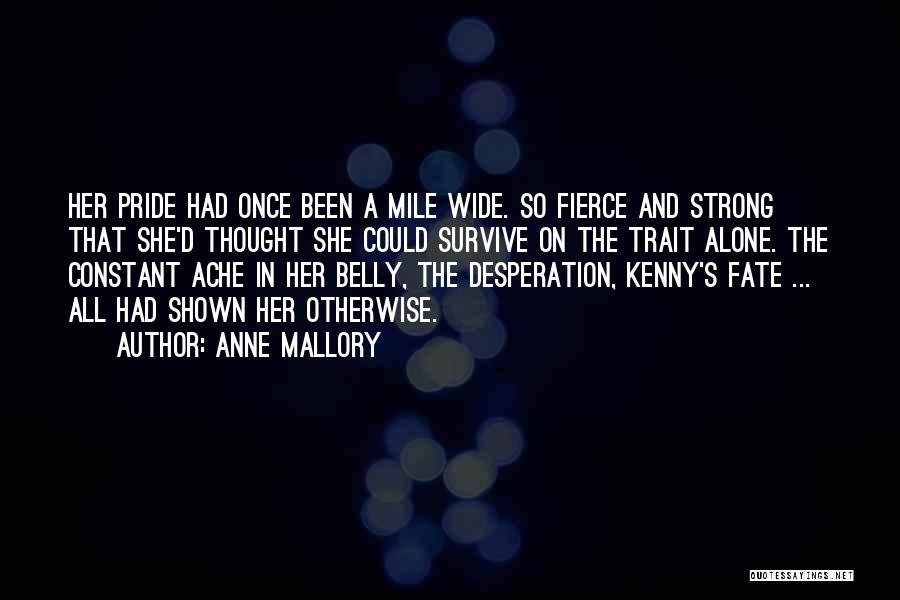 Alone And Strong Quotes By Anne Mallory