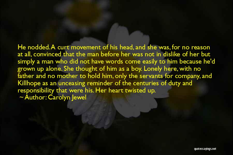 Alone Boy Quotes By Carolyn Jewel