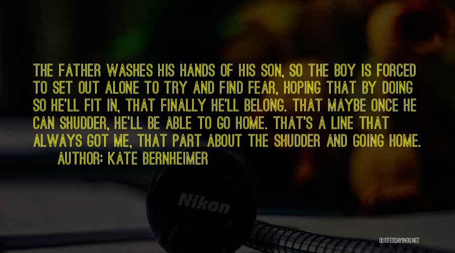 Alone Boy Quotes By Kate Bernheimer