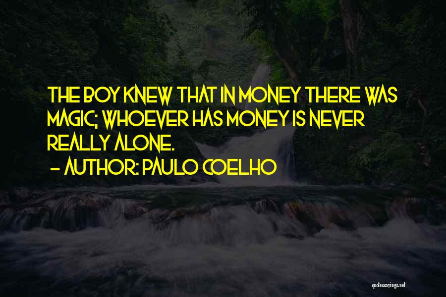 Alone Boy Quotes By Paulo Coelho