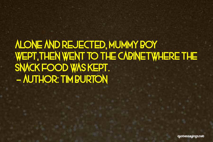 Alone Boy Quotes By Tim Burton
