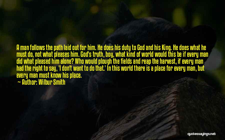 Alone Boy Quotes By Wilbur Smith