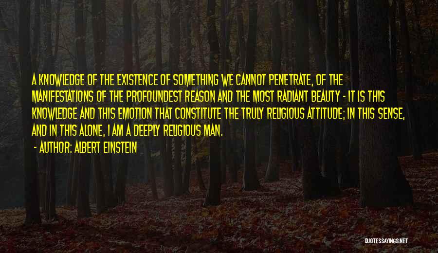 Alone But Attitude Quotes By Albert Einstein