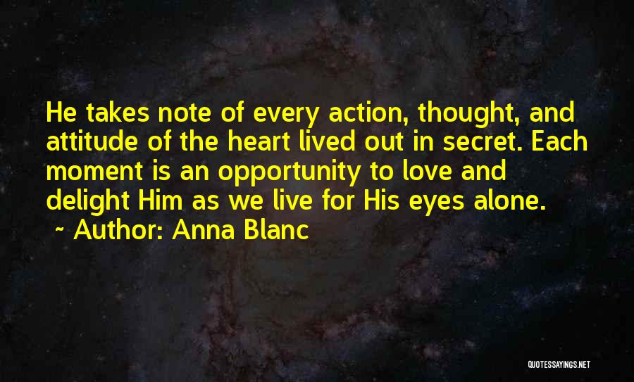 Alone But Attitude Quotes By Anna Blanc