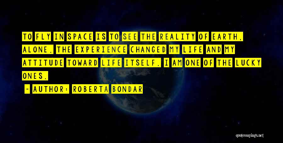 Alone But Attitude Quotes By Roberta Bondar