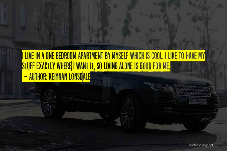 Alone But Cool Quotes By Keiynan Lonsdale