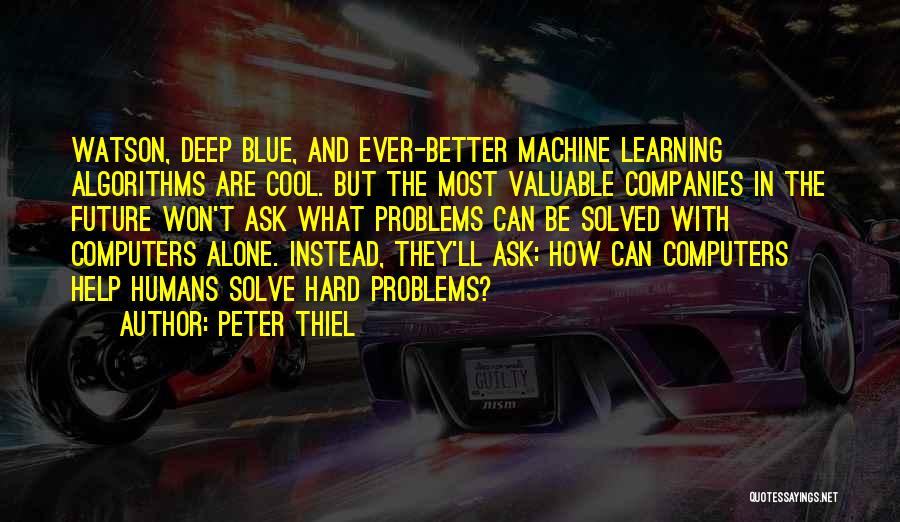 Alone But Cool Quotes By Peter Thiel