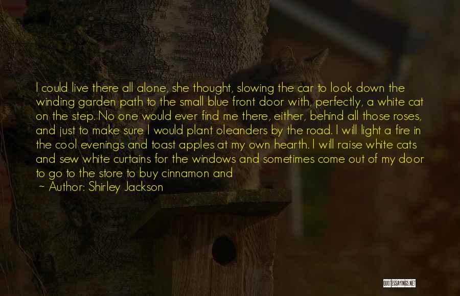 Alone But Cool Quotes By Shirley Jackson