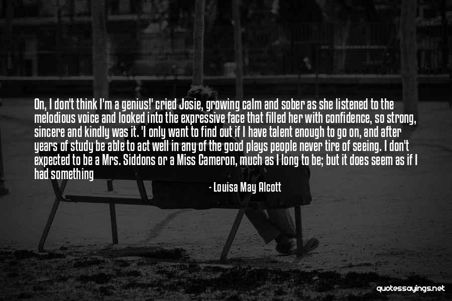 Alone But Happy Love Quotes By Louisa May Alcott Alone But Happy Love Quotes By Louisa May Alcott