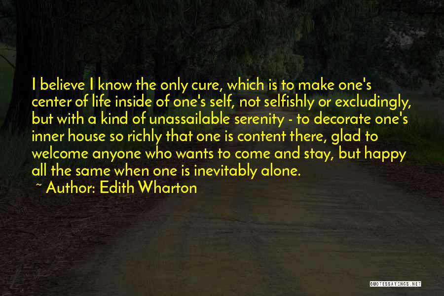 Alone But Happy Quotes By Edith Wharton