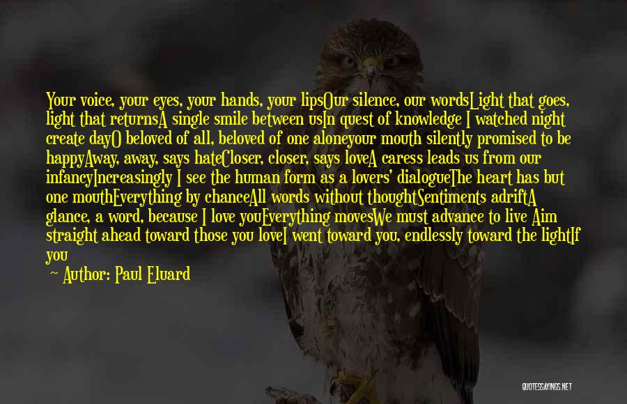 Alone But Happy Quotes By Paul Eluard