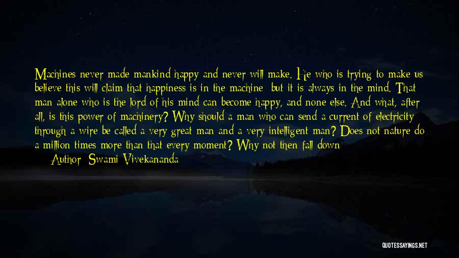 Alone But Not Happy Quotes By Swami Vivekananda