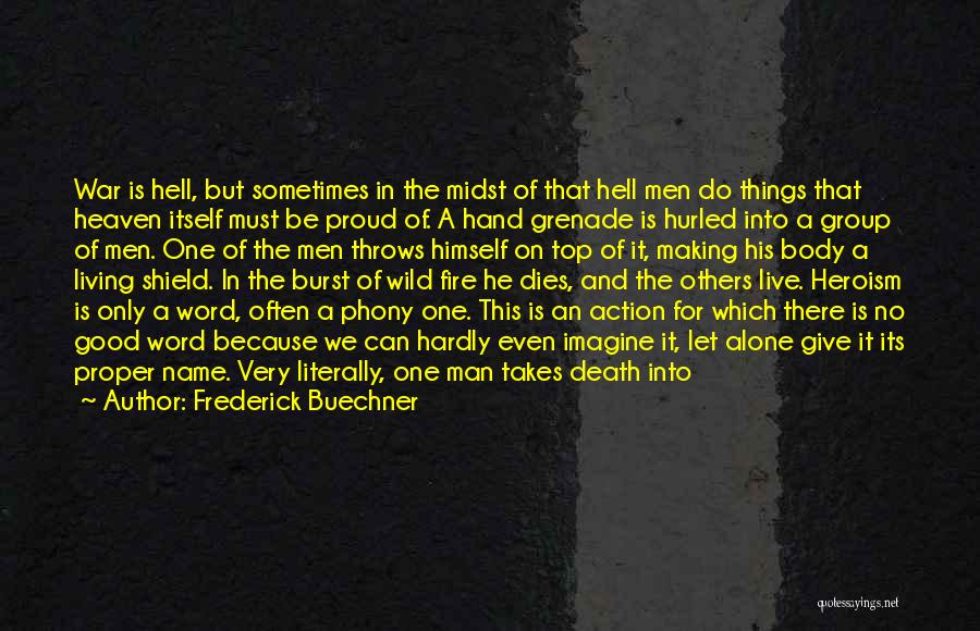 Alone But Proud Quotes By Frederick Buechner