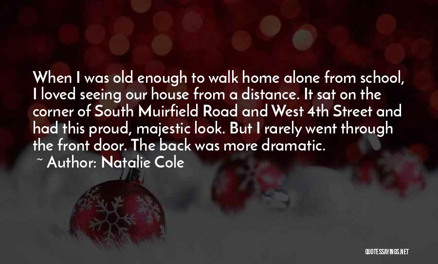 Alone But Proud Quotes By Natalie Cole