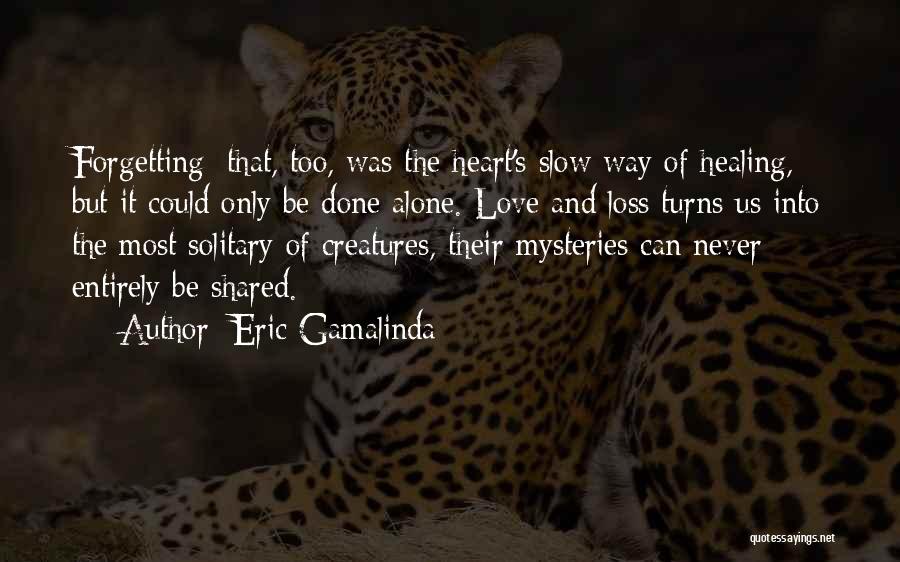 Alone But Sad Quotes By Eric Gamalinda