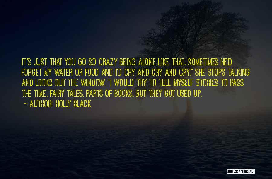 Alone But Sad Quotes By Holly Black