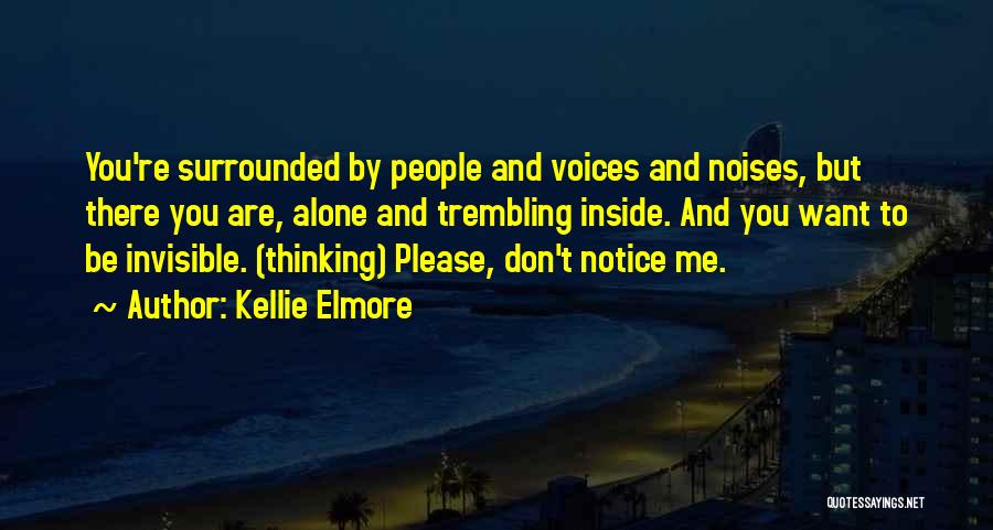 Alone But Sad Quotes By Kellie Elmore