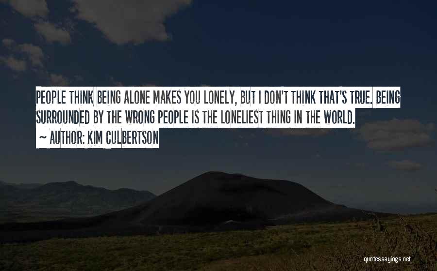 Alone But Surrounded Quotes By Kim Culbertson
