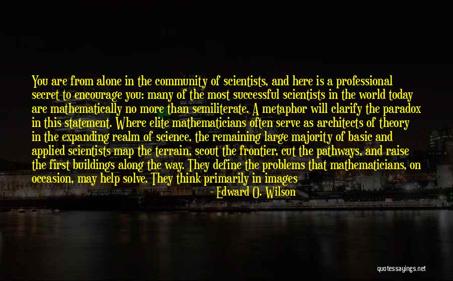 Alone Images And Quotes By Edward O. Wilson