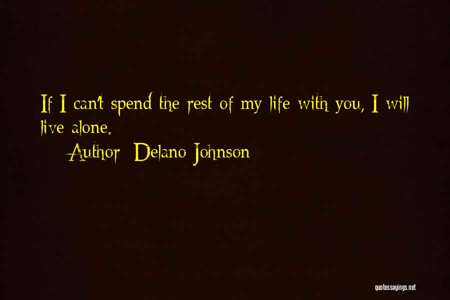 Alone Images N Quotes By Delano Johnson