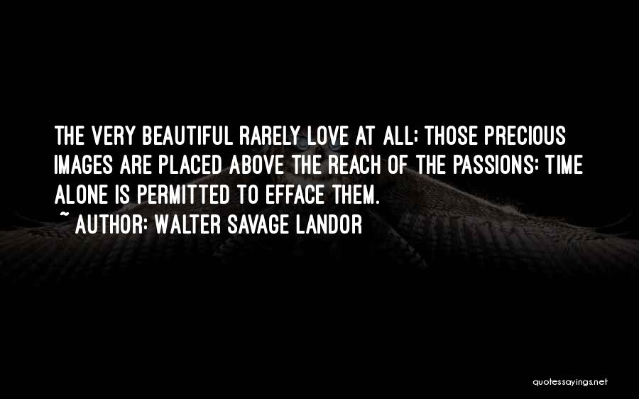 Alone Images N Quotes By Walter Savage Landor