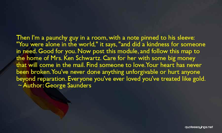 Alone In A Big World Quotes By George Saunders