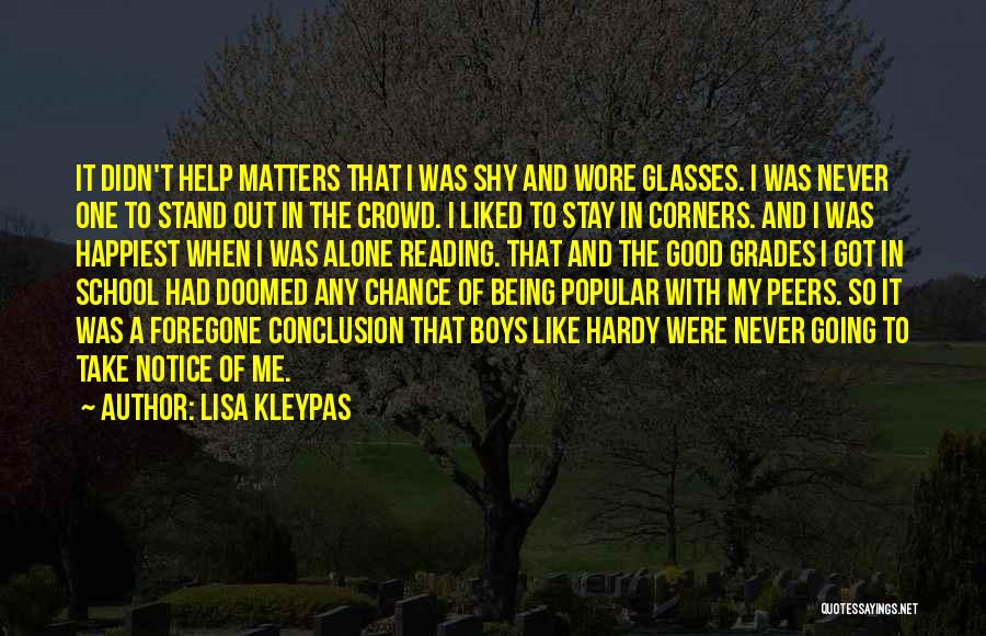 Alone In Crowd Quotes By Lisa Kleypas