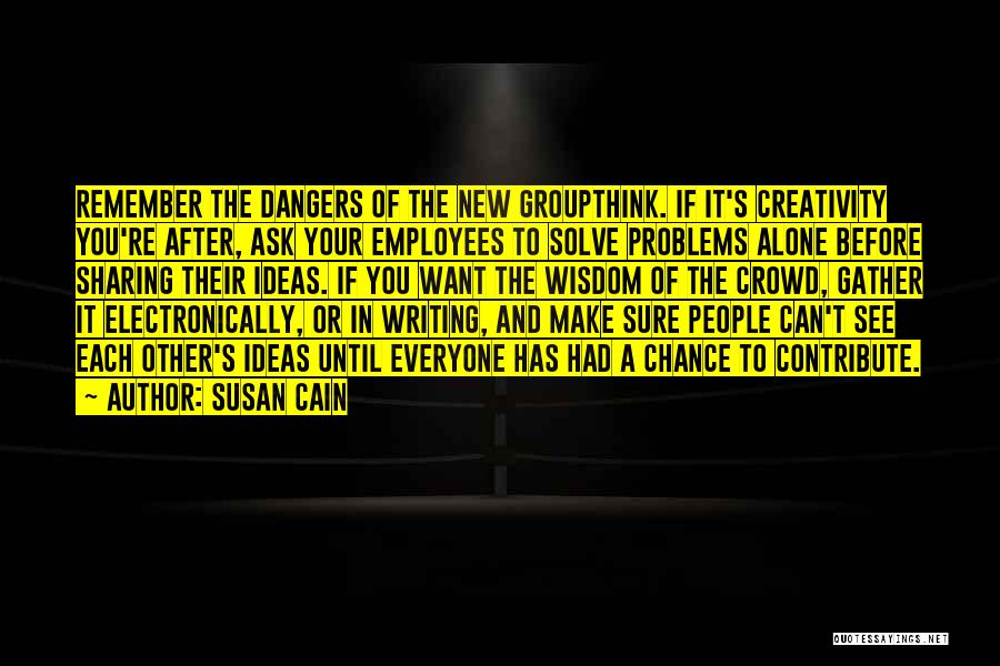 Alone In Crowd Quotes By Susan Cain