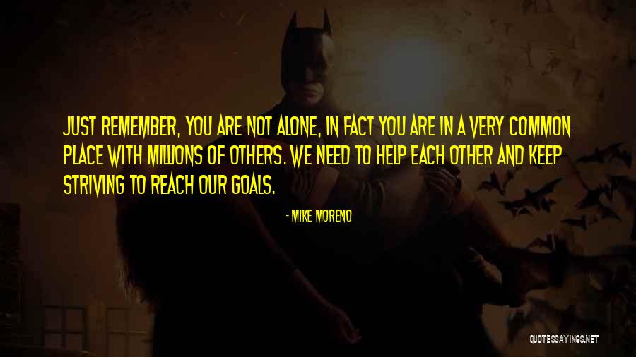 Alone In Millions Quotes By Mike Moreno Alone In Millions Quotes By Mike Moreno