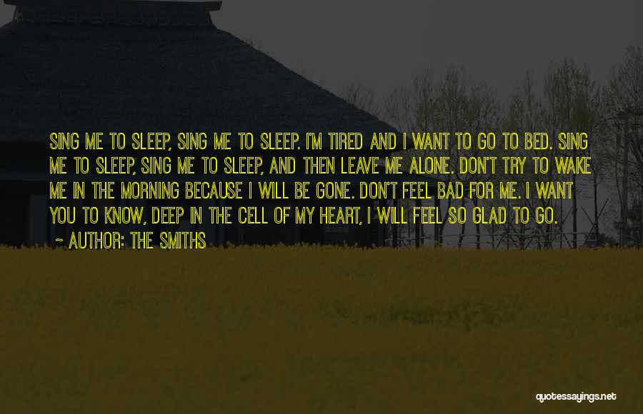 Alone In My Bed Quotes By The Smiths