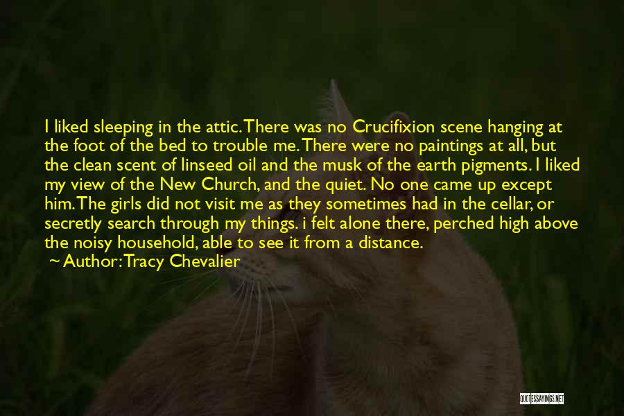 Alone In My Bed Quotes By Tracy Chevalier