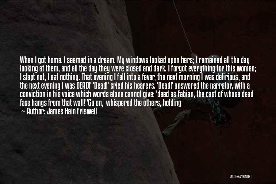 Alone In The Dark Quotes By James Hain Friswell