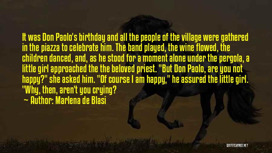 Alone On Your Birthday Quotes By Marlena De Blasi