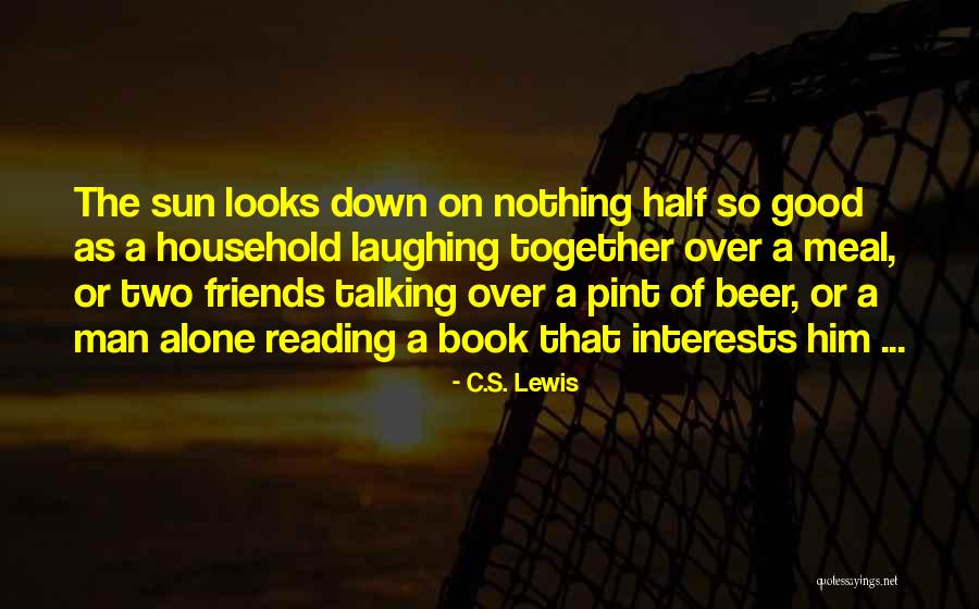 Alone Or Together Inspirational Quotes By C.S. Lewis Alone Or Together Inspirational Quotes By C.S. Lewis