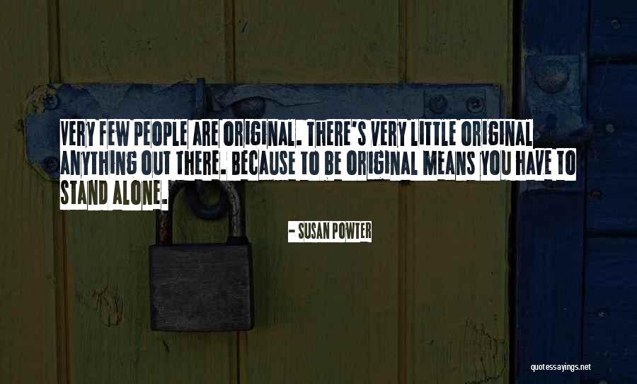 Alone People Quotes By Susan Powter Alone People Quotes By Susan Powter