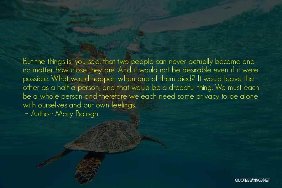 Alone Person Quotes By Mary Balogh