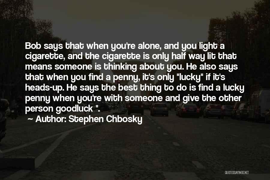 Alone Person Quotes By Stephen Chbosky