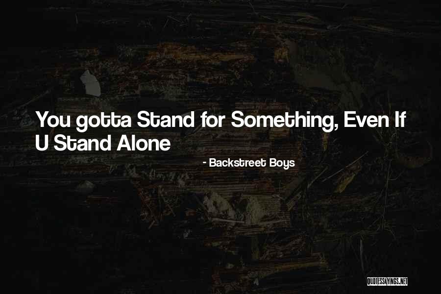 Alone Quotes Quotes By Backstreet Boys Alone Quotes Quotes By Backstreet Boys