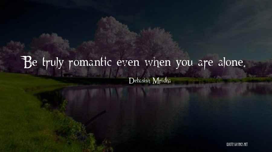 Alone Quotes Quotes By Debasish Mridha Alone Quotes Quotes By Debasish Mridha