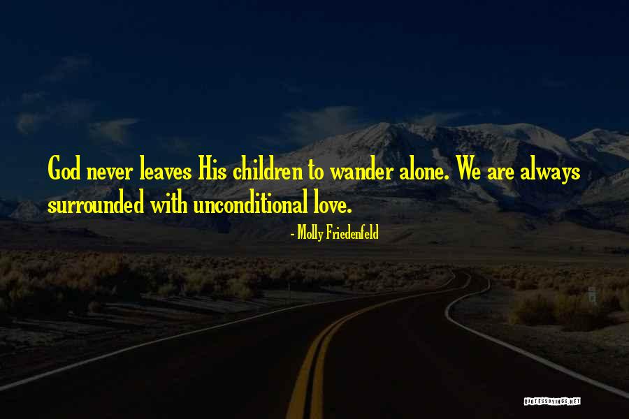 Alone Quotes Quotes By Molly Friedenfeld Alone Quotes Quotes By Molly Friedenfeld