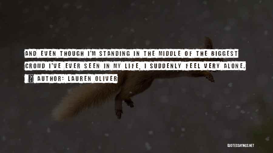 Alone Standing Quotes By Lauren Oliver