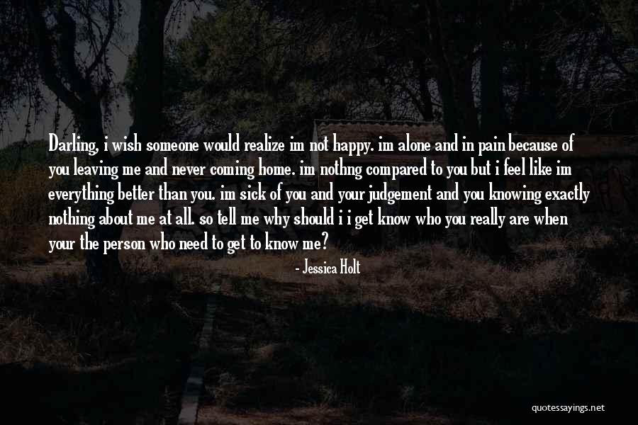 Alone Still Happy Quotes By Jessica Holt