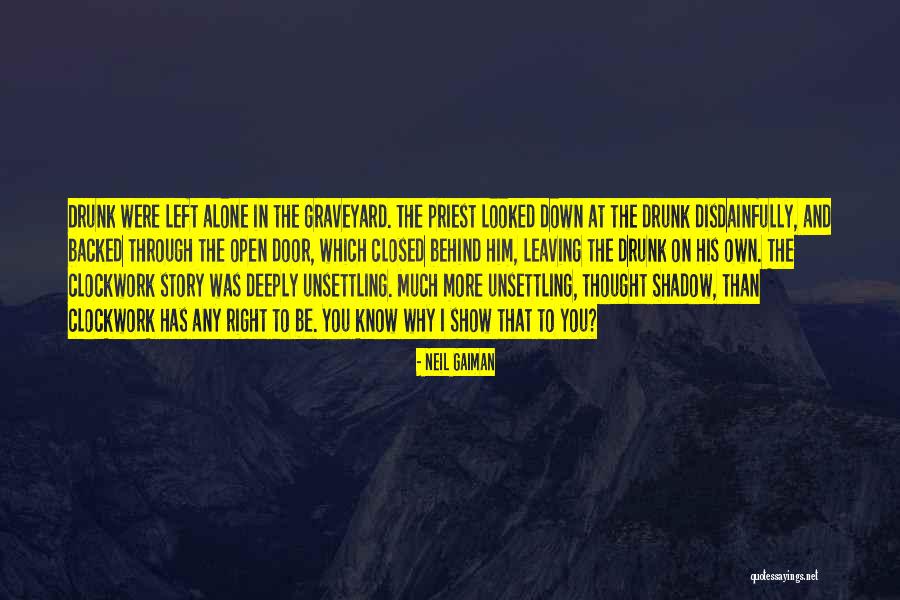 Alone Than Quotes By Neil Gaiman Alone Than Quotes By Neil Gaiman
