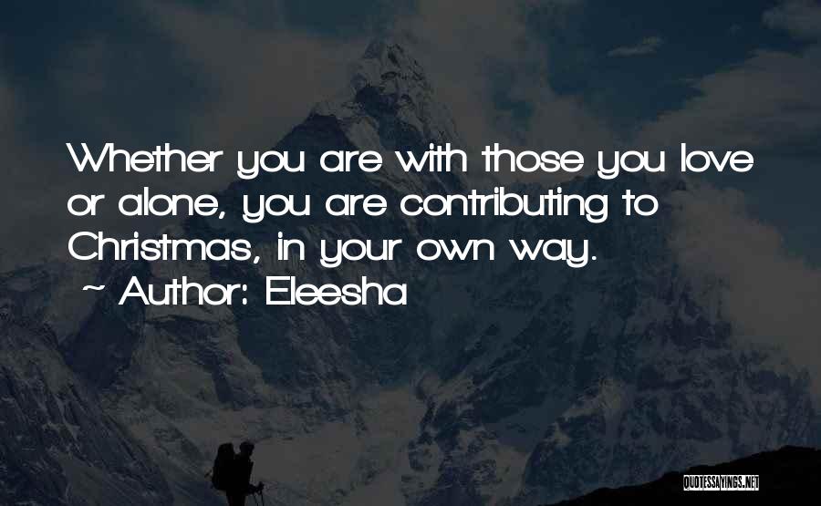 Alone This Christmas Quotes By Eleesha