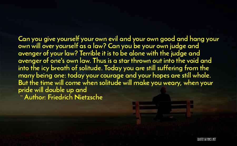 Alone Time Is Good Quotes By Friedrich Nietzsche