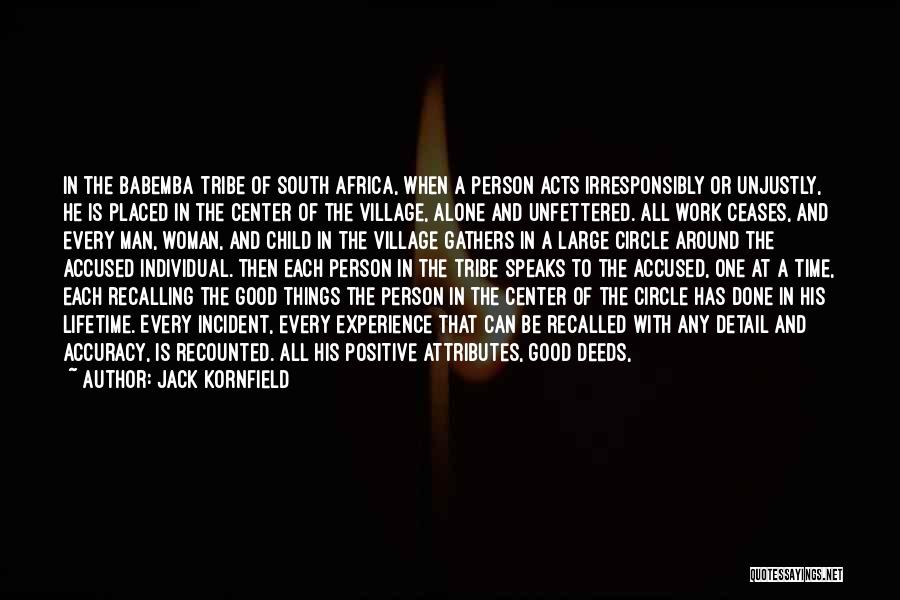 Alone Time Is Good Quotes By Jack Kornfield