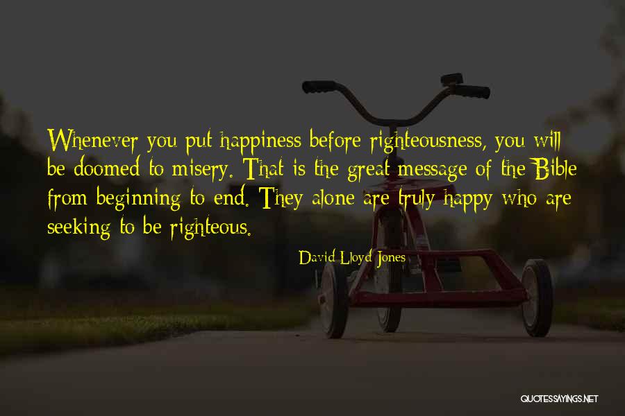 Alone To Be Happy Quotes By David Lloyd-Jones