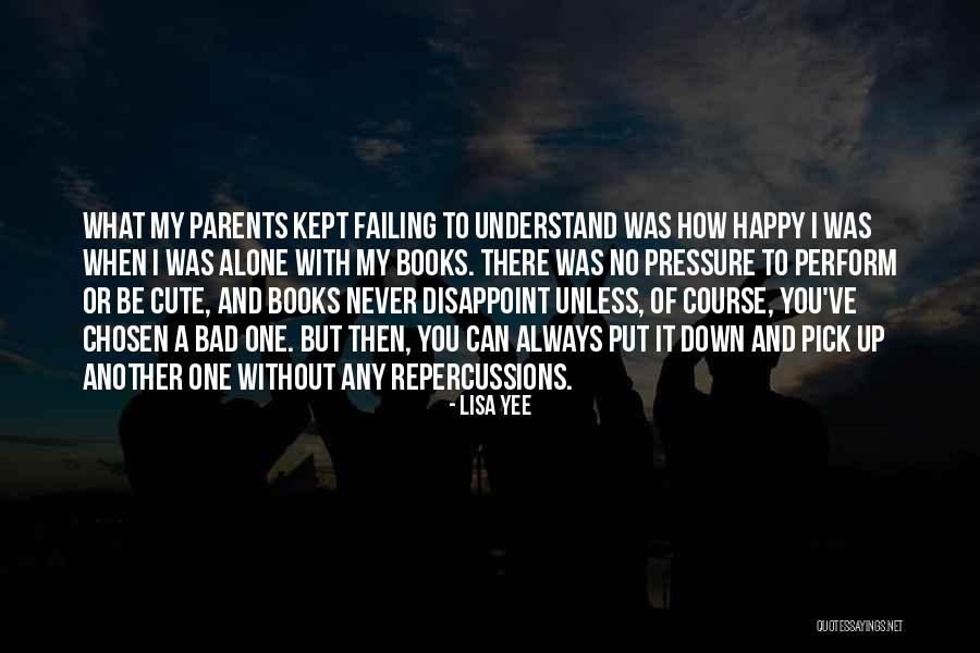 Alone To Be Happy Quotes By Lisa Yee Alone To Be Happy Quotes By Lisa Yee